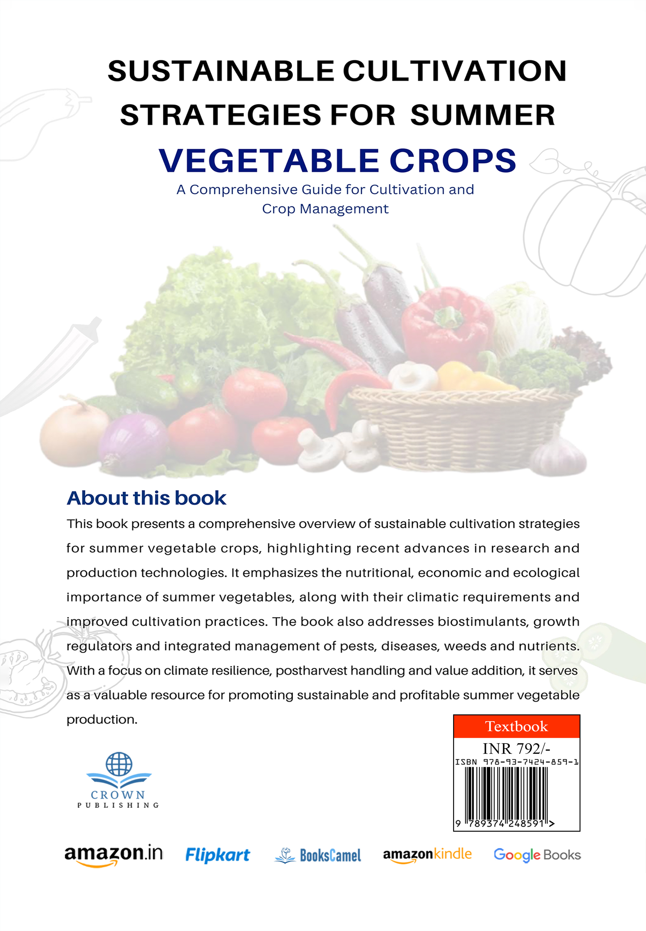 SUSTAINABLE CULTIVATION STRATEGIES FOR SUMMER VEGETABLE CROPS