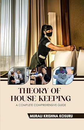 Theory of House Keeping : A Complete Comprehensive Guide