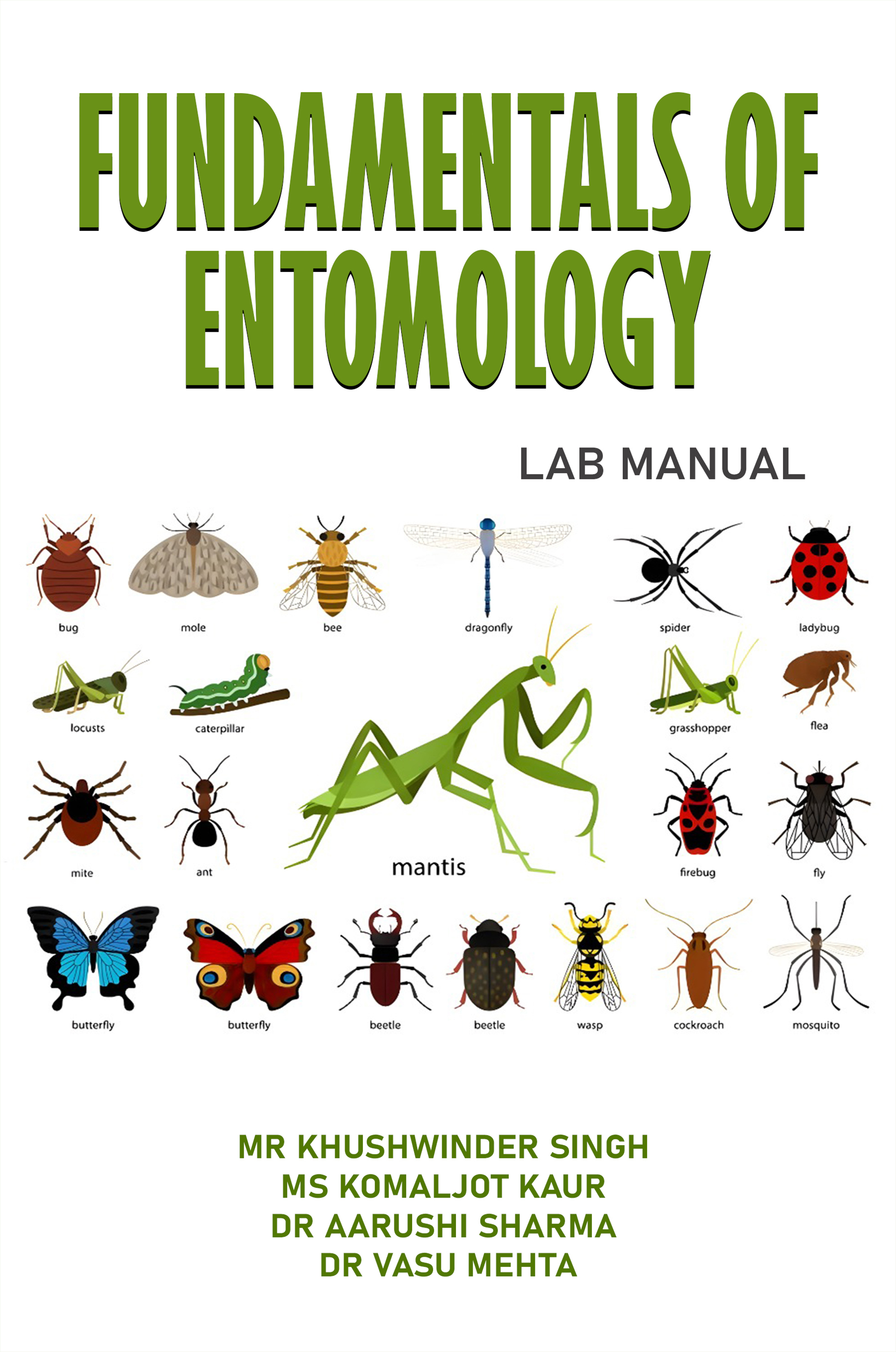	Fundamentals of Entomology For B.Sc. (Hons) Agriculture