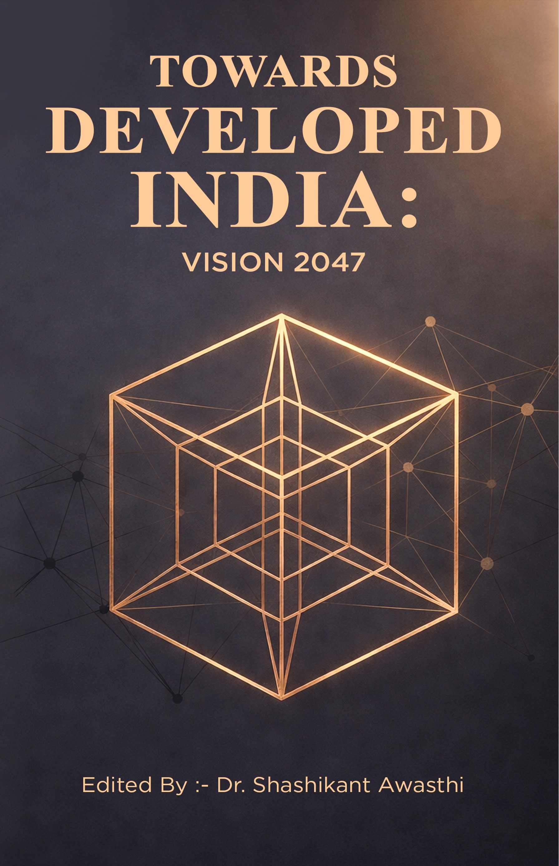 Towards Developed India: Vision 2047