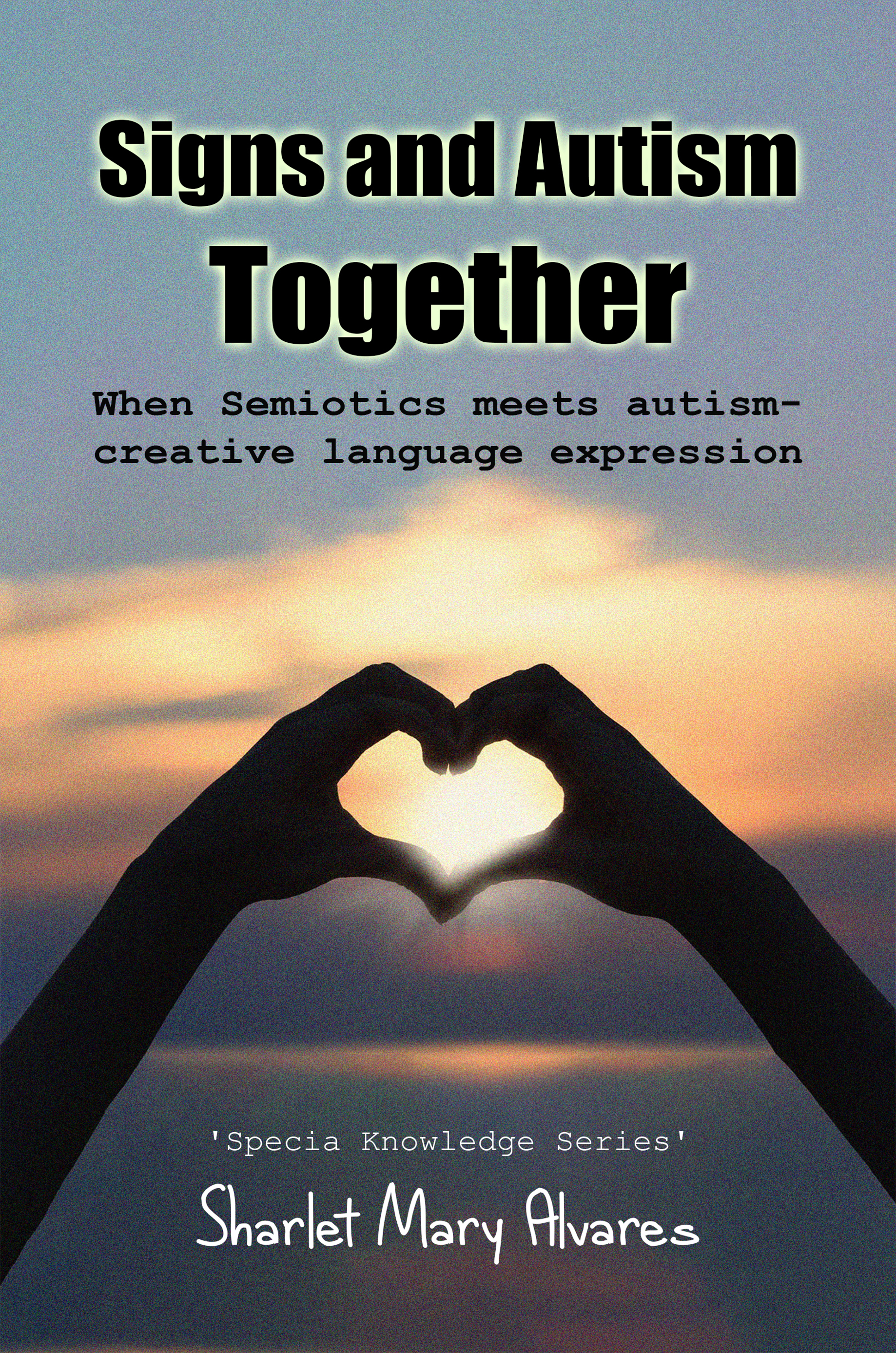	Signs and Autism Together