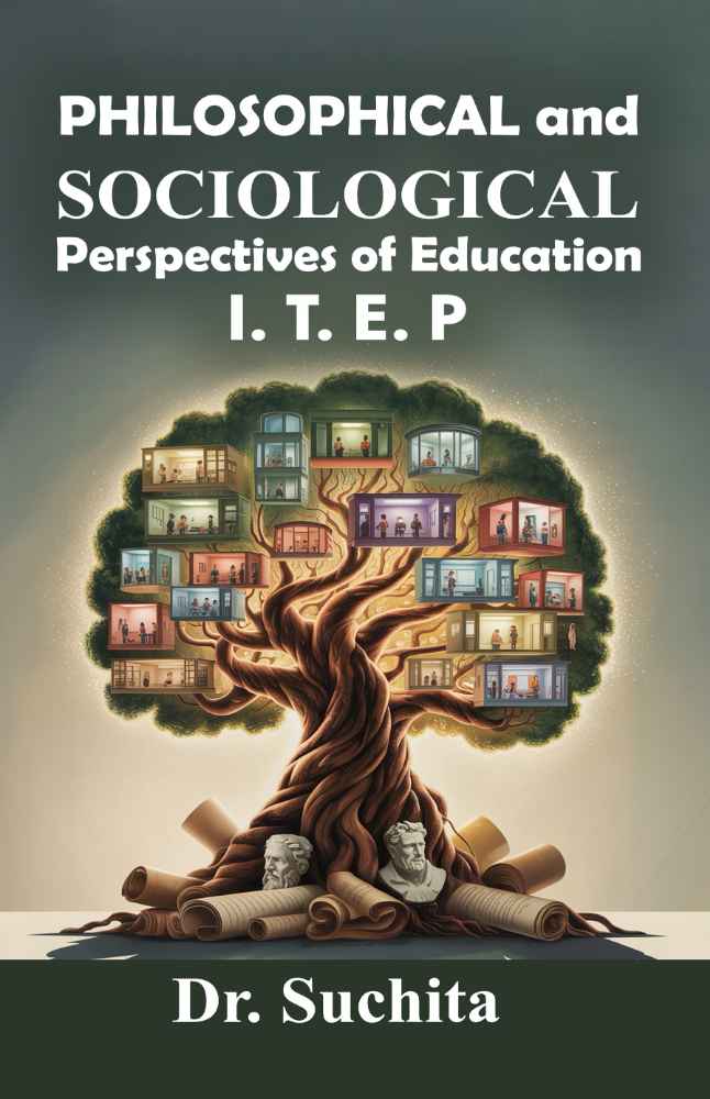 PHILOSOPHICAL AND SOCIOLOGICAL PERSPECTIVES OF EDUCATION