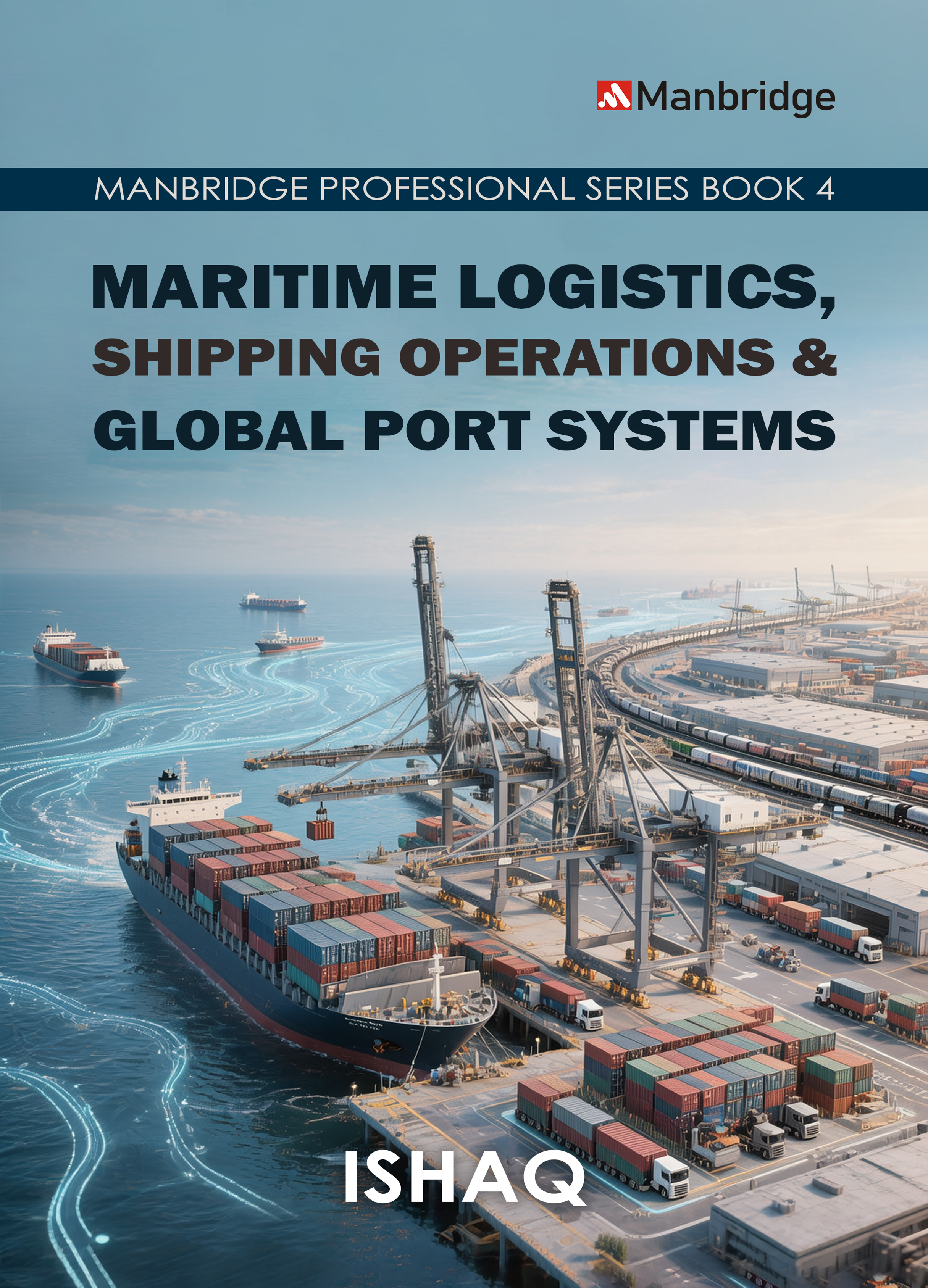 Maritime Logistics, Shipping Operations & Global Port Systems