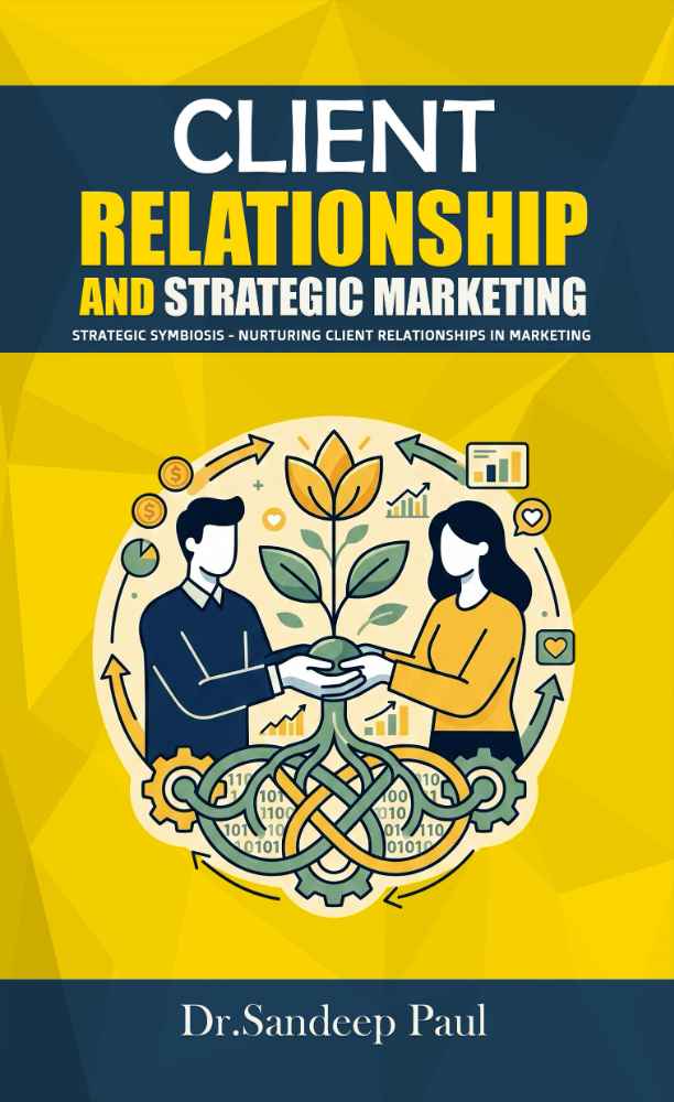 Client Relationship and Strategic Marketing