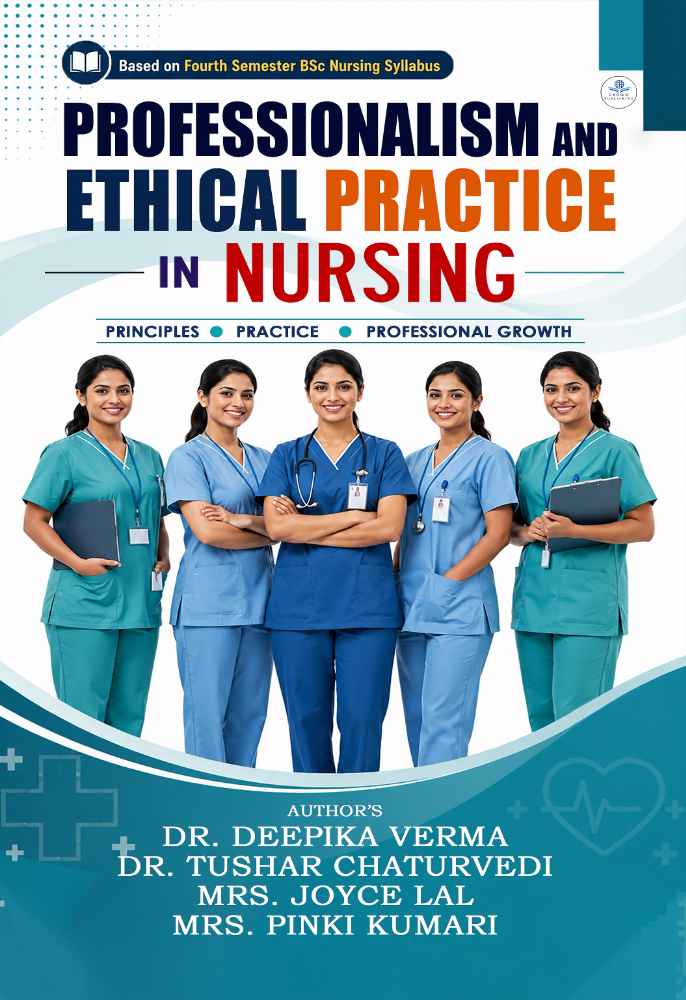 Professionalism and Ethical Practice in Nursing