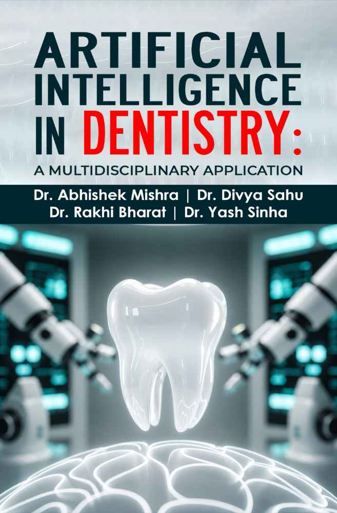 ARTIFICIAL INTELLIGENCE IN DENTISTRY
