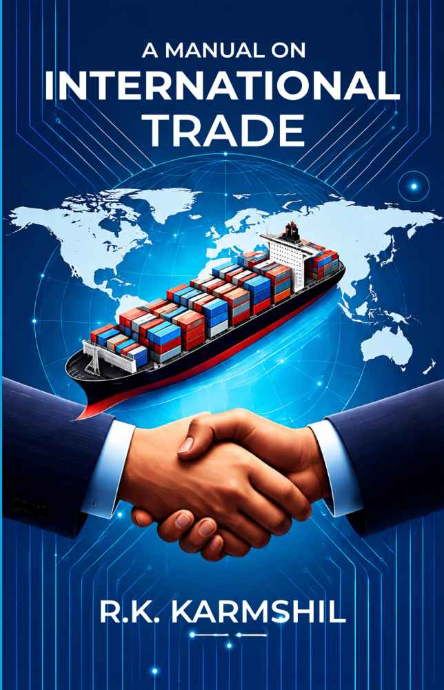 A MANUAL ON INTERNATIONAL TRADE