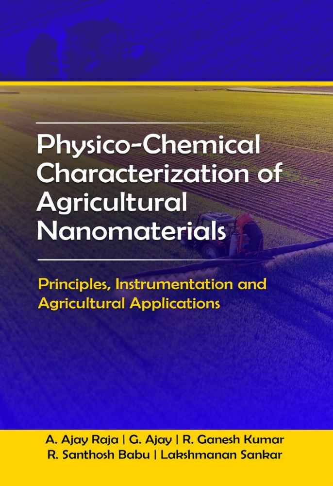 PHYSICO-CHEMICAL CHARACTERIZATION OF AGRICULTURAL NANOMATERIALS