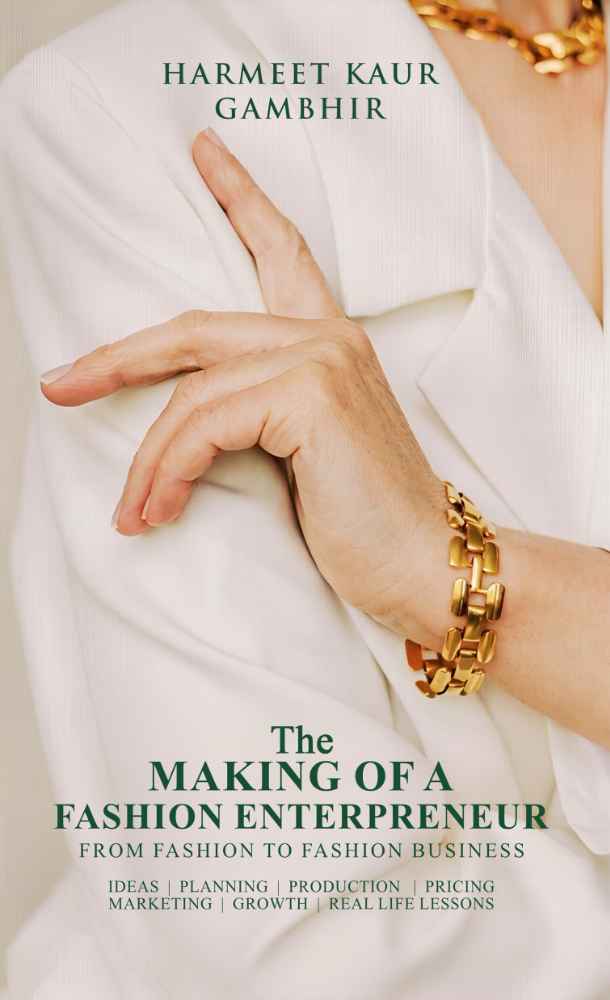 THE MAKING OF A FASHION ENTERPRENEUR