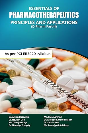 Essentials of Pharmacotherapeutics: Principles and Applications (D.Pharm Part-II)